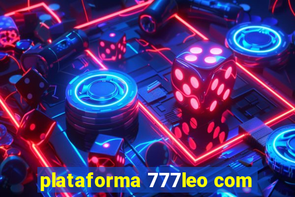 plataforma 777leo com